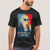 George Washington ist nur Verrat, wenn man 4t verl T-Shirt (Vorderseite)