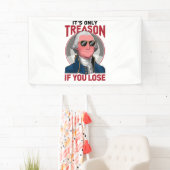 George Washington ist nur Verrat, wenn man verlier Banner (Insitu)