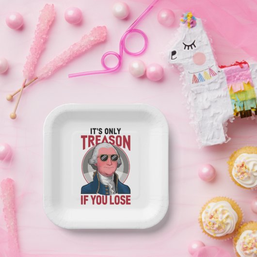 George Washington ist nur Verrat, wenn man verlier Pappteller (Party)