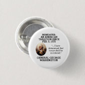 George Washington Mandates Seit 1777 Button (Vorne & Hinten)