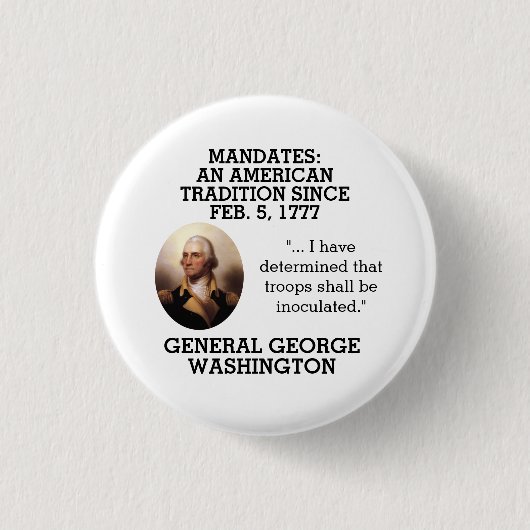 George Washington Mandates Seit 1777 Button (Vorderseite)