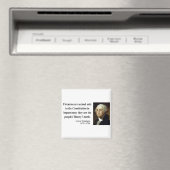 George Washington Quote 6b Magnet (In Situ (Geschirrspüler))