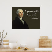 George Washington Schulden Zitat Poster (Küche)