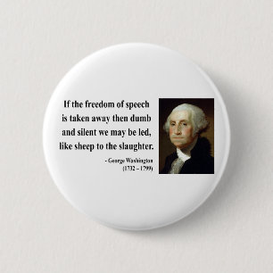 George Washington-Zitat 3b Button