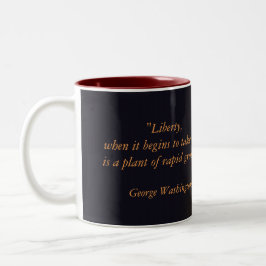 George Washington-Zitat "Freiheit " Zweifarbige Tasse