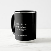 George Washington Zitat über Bad Company Tasse (Vorderseite Links)