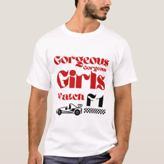 Georges Girls sehen F1 T-Shirt