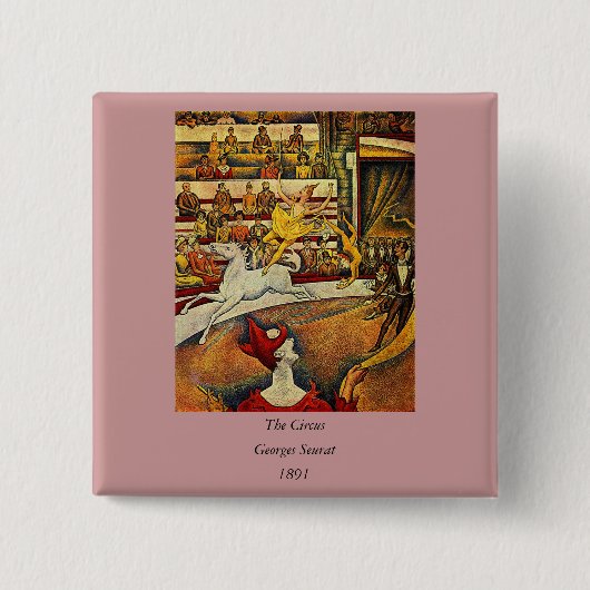 Georges Seurat's The Circus (1891) Button (Vorderseite)