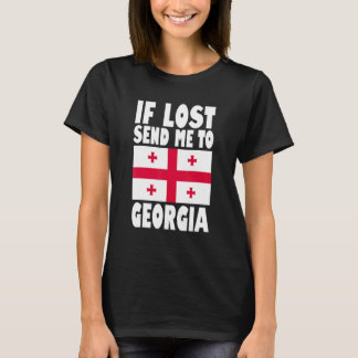 Georgia Flag Design Wenn verloren schicken Sie mic T-Shirt