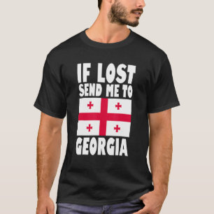 Georgia Flag Design Wenn verloren schicken Sie mic T-Shirt