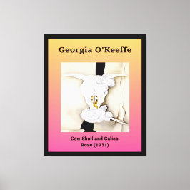 Georgia O'Keeffe: Kuhschädel und Calico Rose (1931 Leinwanddruck