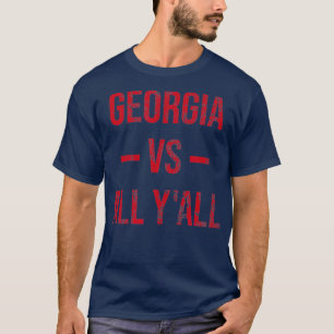 Georgia Vs All YAll Vintag Weathered South T-Shirt