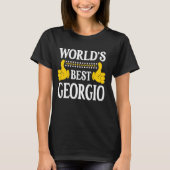 Georgio Persönlicher Name Funny Vorname World's Be T-Shirt (Vorderseite)