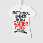 Geotechnischer Ingenieur bei Day Gamer by Night Ornament (Vorderseite)