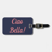 Gepäckanhänger Ciao Bella (Vorderseite horizontal)