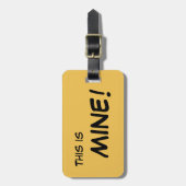 Gepäckanhänger - dieses ist MEINS! (Vorderseite vertikal)