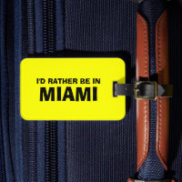 Gepäckanhänger | Ich wäre lieber in Miami.