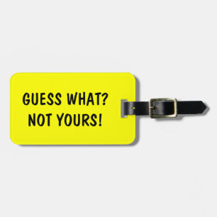 Gepäckanhänger   Raten Sie mal! Nicht deiner!