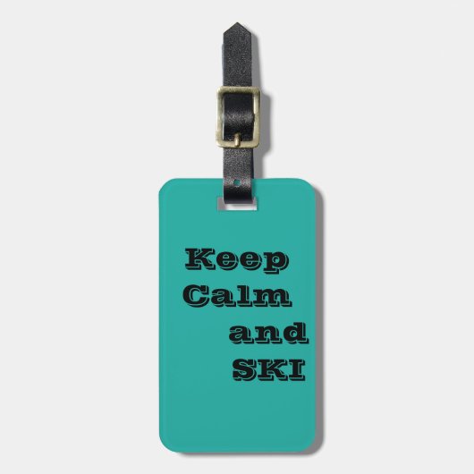Gepäckmarke Behalt Calm and SKI Quote Gepäckanhänger (Vorderseite vertikal)