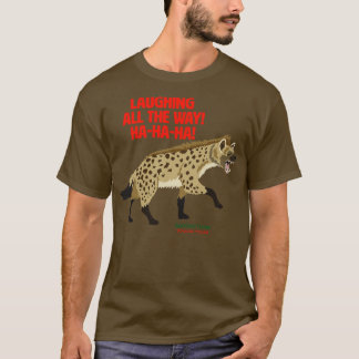 Gepunktete Hyena lacht den ganzen Weg T-Shirt