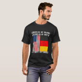 Ger By Blood American By Birth Patriot Ger T-Shirt (Vorne ganz)