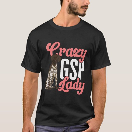 Ger Shorthaired Pointer Mama Crazy Gsp Lady T-Shirt (Vorderseite)