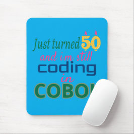 Gerade 50 geworden und immer noch in COBOL program Mousepad