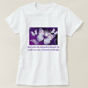 Gerade als die Raupe… T-Shirt