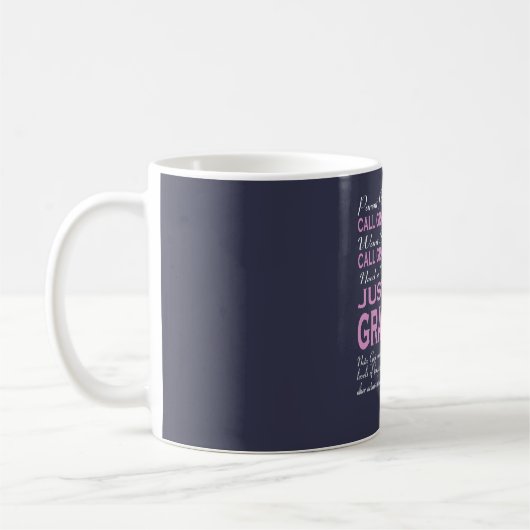 Gerade Anruf-Großmutter! Kaffeetasse (Links)