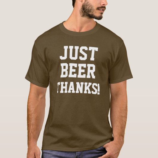 GERADE BIER-DANK! /White T-Shirt (Vorderseite)
