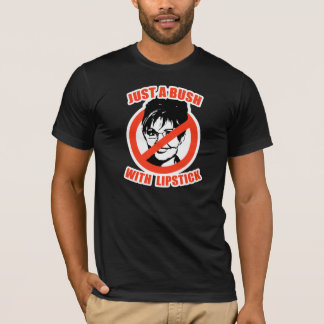 GERADE BUSH MIT LIPPENSTIFT T-Shirt