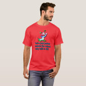 Gerade eifersüchtig T-Shirt (Vorne ganz)