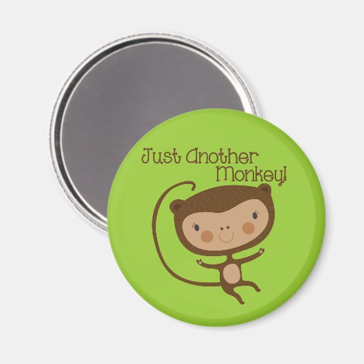 Gerade ein anderer Affe Magnet (Vorderseite/Rückseite)