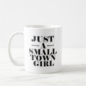 Gerade ein Kleinstadt-Mädchen - lustige Frauen Kaffeetasse (Links)