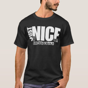 Gerade ein Nizza Typ-T - Shirt