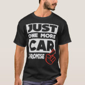 Gerade ein weiteres Auto - ich verspreche T-Shirt (Vorderseite)