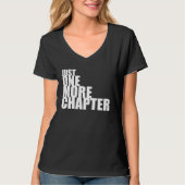 Gerade ein weiteres Kapitel (dunkel) T-Shirt (Vorderseite)