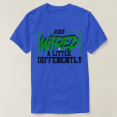 Gerade ein wenig anders lustig ADHD Awarene T-Shirt (Design vorne)