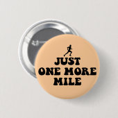 Gerade eine weitere Meile Button (Vorne & Hinten)