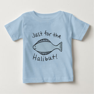 Gerade für den Heilbutt Baby T-shirt