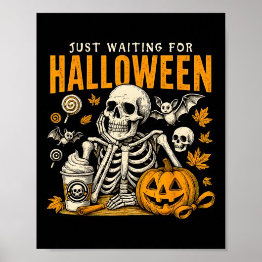 Gerade für Halloween Skeleton Spooky-Saison Gewart Poster (Vorne)