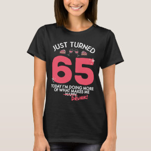 Gerade gedreht 65 Wein Drinking 65. Geburtstag Bet T-Shirt