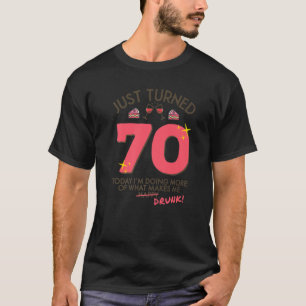 Gerade gedreht 70 Wein Drinking 70. Geburtstag Bet T-Shirt