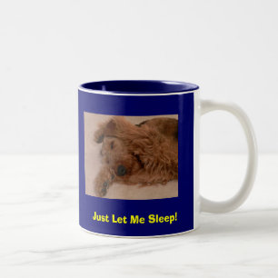 Gerade gelassen mir schlafen zweifarbige tasse