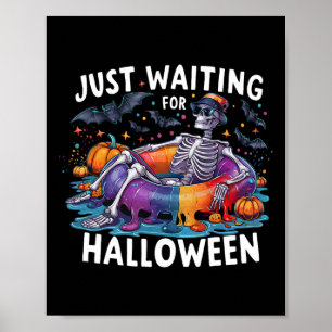 Gerade Gewartet für Halloween Spooky Season Funny Poster