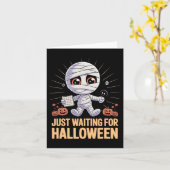 Gerade Gewartet Halloween Funny Halloween Zitat S Karte (Gelbe Blume)
