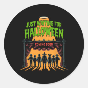 Gerade Gewartet Halloween Funny Halloween Zitat S Runder Aufkleber