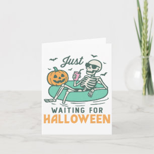 Gerade Gewartet zu Halloween Funny Skeleton Spooky Karte