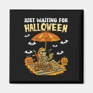 Gerade Gewartet zu Halloween Funny Skeleton Spooky Magnet