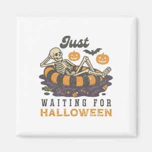 Gerade Gewartet zu Halloween Funny Skeleton Spooky Magnet